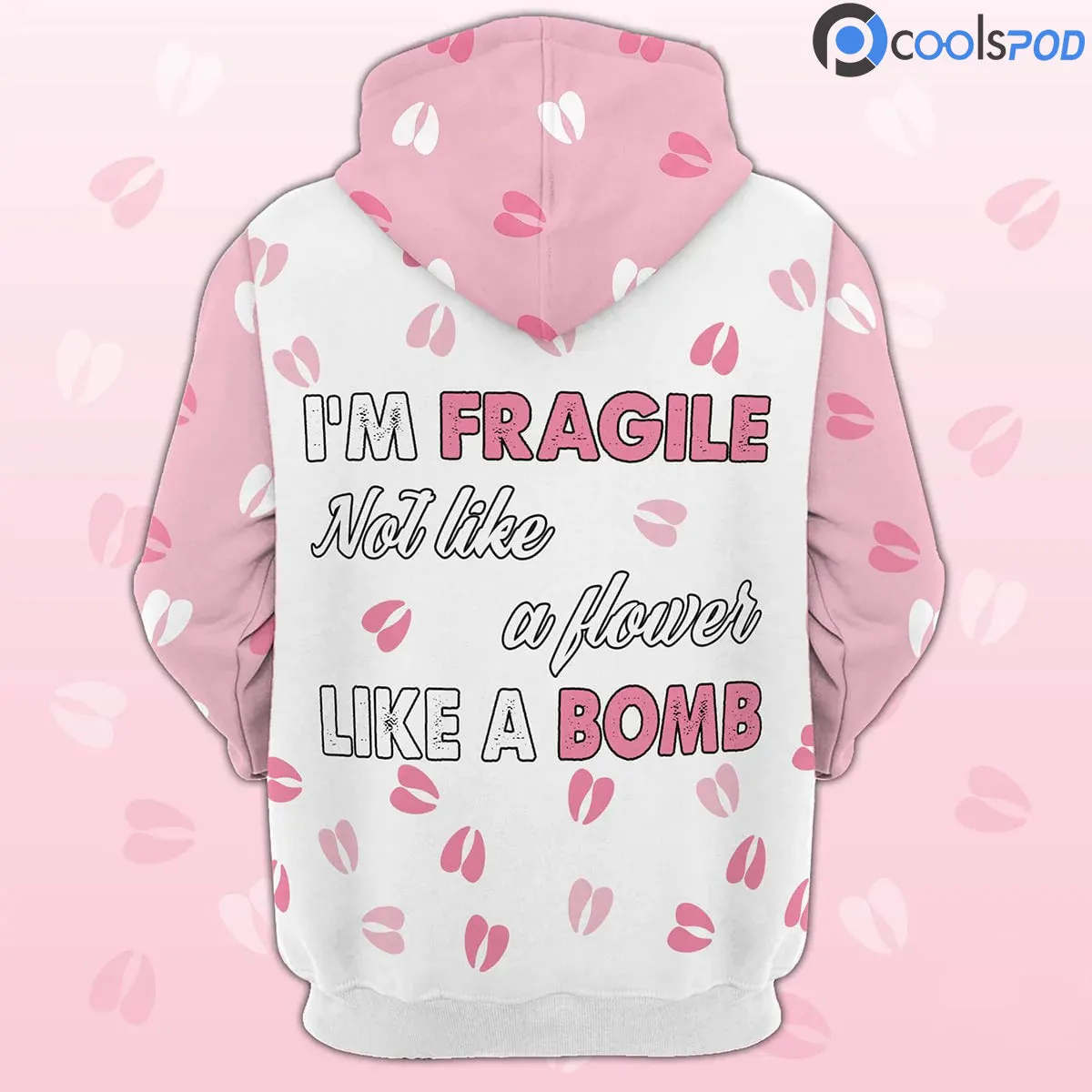 Beefmaster Women Hoodie, I'm Fragile Not Like A Flower Like A Bomb 3D Hoodie, Hoodie Gift For Wife