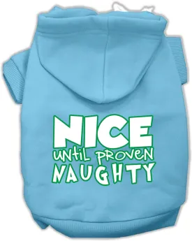 Nice Until Proven Naughty Screen Print Pet Hoodie Baby Blue Sm (10)