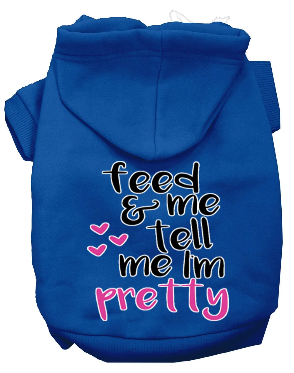 Tell Me I'm Pretty Screen Print Dog Hoodie Blue Xxxl