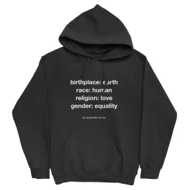 You Decide Who You Are Hoodie